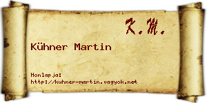 Kühner Martin névjegykártya